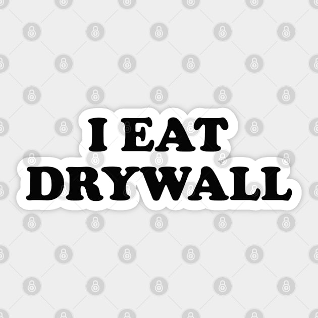 Funny drywall t shirts shop